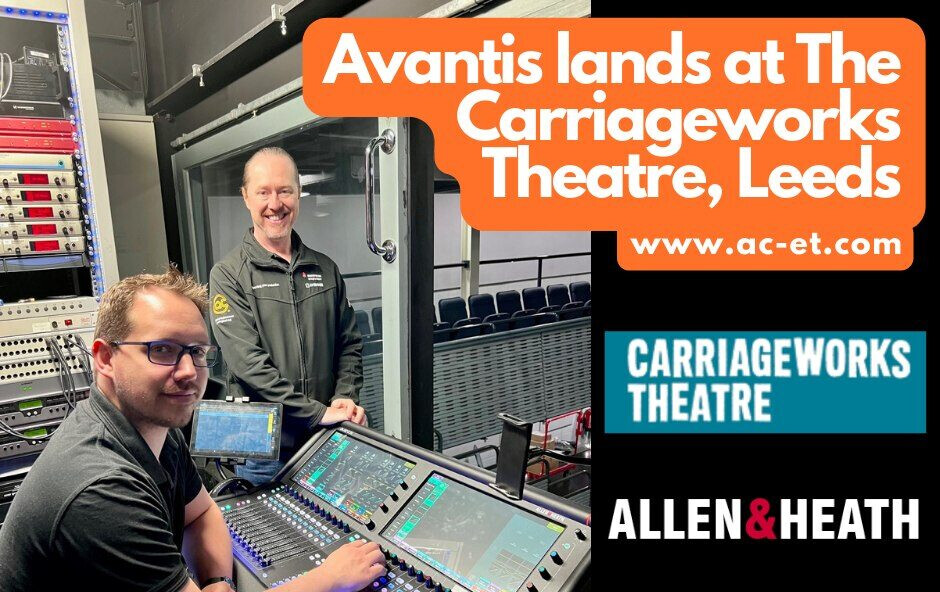 Avantis at The Carriage Works Theatre