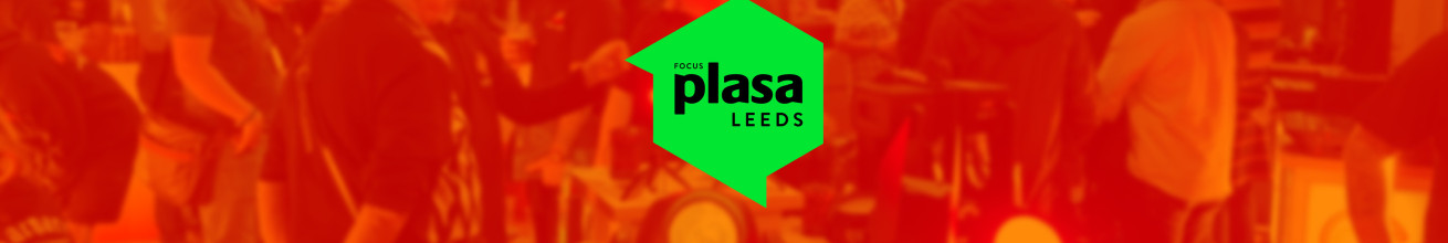 PLASA Focus Leeds